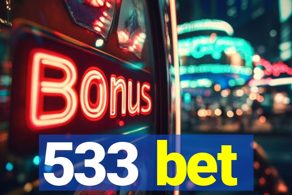 533 bet